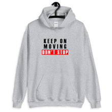 Load image into Gallery viewer, Keep On Moving Hoodie-unisex