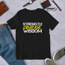 Load image into Gallery viewer, STRENGTH COURAGE WISDOM-Short-Sleeve Unisex T-Shirt
