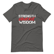 Load image into Gallery viewer, Strength Courage Wisdom (White &amp; Red) T-Shirt
