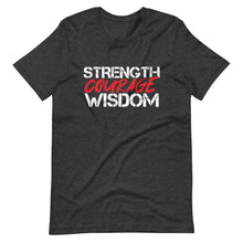 Load image into Gallery viewer, Strength Courage Wisdom (White &amp; Red) T-Shirt
